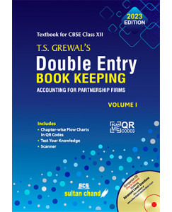 Double Entry Books Keeping Vol. I Class - 12